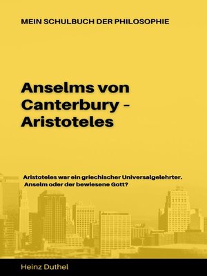 cover image of Mein Schulbuch der Philosophie ANSELMS VON CANTERBURY ARISTOTELES